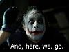 Click image for larger version. 

Name:	joker11_AND_HERE_WE_GO-s259x194-138013-580.jpg 
Views:	522 
Size:	5.7 KB 
ID:	5648